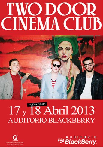 TWO DOOR CINEMA17 y 18 Abril - Auditorio BlackBerry, 